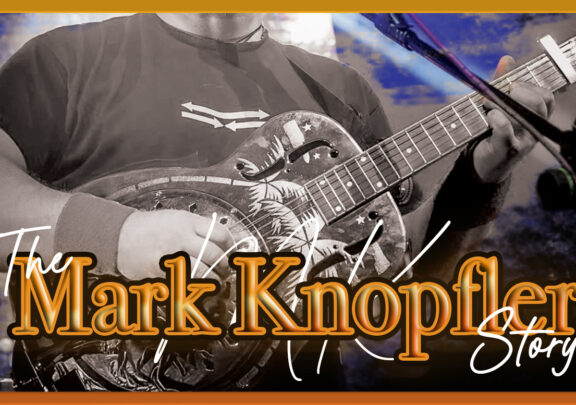 DS:UK Present: The Mark Knopfler Story