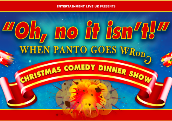 Oh No It Isn’t! When Panto Goes Wrong – Christmas Comedy Dining Experience
