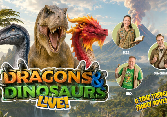 Dragons and Dinosaurs Live!